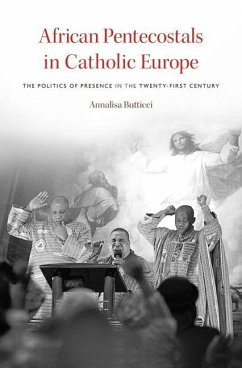 African Pentecostals in Catholic Europe - Butticci, Annalisa