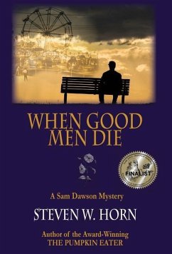 When Good Men Die - Horn, Steven W