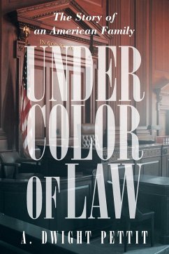 Under Color of Law - Pettit, A. Dwight