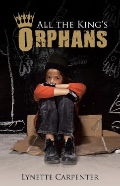 All the King's Orphans - Carpenter, Lynette
