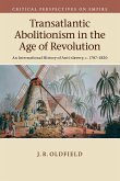 Transatlantic Abolitionism in the Age of Revolution