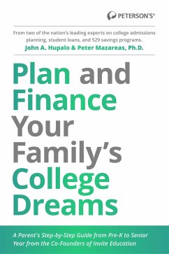 Plan and Finance Your Family's College Dreams - Hupalo, John; Mazareas, Peter