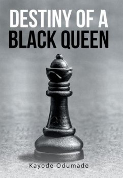 Destiny of a Black Queen - Odumade, Kayode