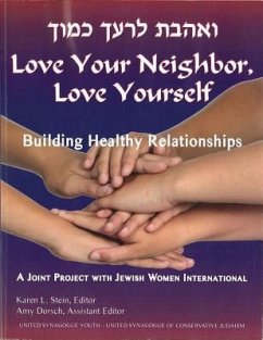 Love Your Neighbor, Love Yourself - Stein, Karen L