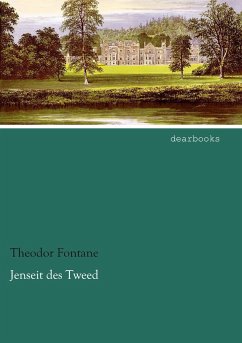 Jenseit des Tweed - Fontane, Theodor