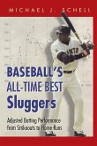 Baseball's All-Time Best Sluggers