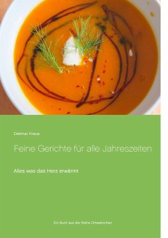 Feine Gerichte für alle Jahreszeiten - Kraus, Dietmar