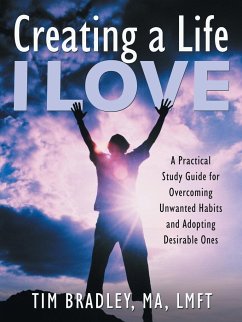 Creating a Life I Love - Bradley Ma Lmft, Tim