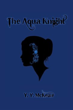 The Aqua Knight - Mckean, Y. Y.