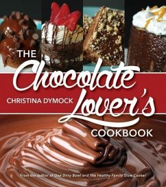 The Chocolate Lover's Cookbook - Dymock, Christina