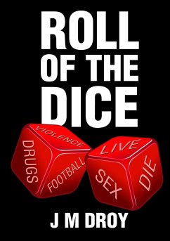 Roll of the Dice - Droy, J M