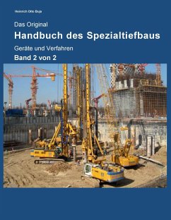 Das Original Handbuch des Spezialtiefbaus - Buja, Heinrich Otto