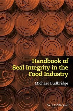 Handbook of Seal Integrity in the Food Industry - Dudbridge, Michael