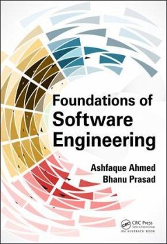 Foundations of Software Engineering - Ahmed, Ashfaque; Prasad, Bhanu