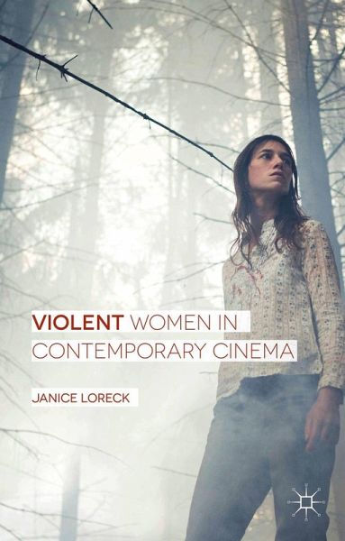 Violent Women in Contemporary Cinema Violent Women in Contemporary Cinema
