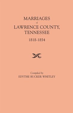 Marriages of Lawrence County, Tennessee, 1818-1854