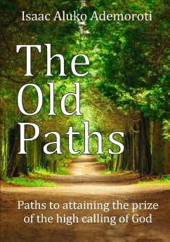 The Old Paths - Aluko Ademoroti, Isaac