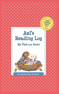 Axl's Reading Log - Zschock, Martha Day