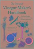The Artisanal Vinegar Maker's Handbook