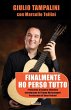 Finalmente ho perso tutto (eBook, ePUB) - Bild 1