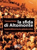 La sfida di Altomonte. Costatino Belluscio tra arte, spettacolo e cultura (eBook, ePUB)