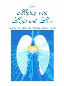 Helping with Light and Love (eBook, ePUB) - Satya