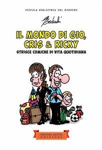 Il mondo di Gio, Cris & Ricky (eBook, ePUB) - Beduschi, Giovanni