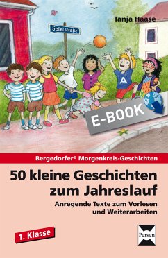 50 kleine Geschichten zum Jahreslauf - 1. Klasse (eBook, ePUB) - Haase, Tanja