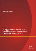 Engagementverhalten von Mandatsträgern kommunaler Wählergemeinschaften (eBook, PDF)