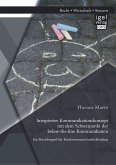 Integriertes Kommunikationskonzept mit dem Schwerpunkt der below-the-line Kommunikation: Ein Praxisbeispiel für Kindersonnenschutzbekleidung (eBook, PDF)