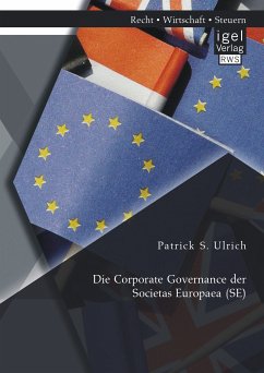 Die Corporate Governance der Societas Europaea (SE) (eBook, PDF) - Ulrich, Patrick S.