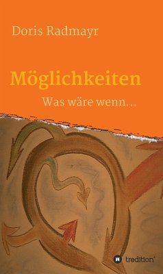 Möglichkeiten (eBook, ePUB) - Radmayr, Doris