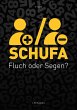 SCHUFA - Fluch oder Segen? (eBook, PDF) - Bild 1