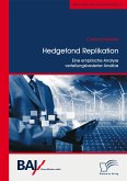 Hedgefond Replikation: Eine empirische Analyse verteilungsbasierter Ansätze (eBook, PDF)