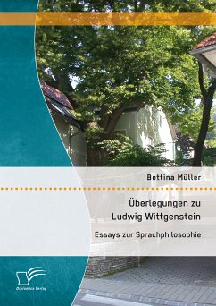 Überlegungen zu Ludwig Wittgenstein: Essays zur Sprachphilosophie (eBook, PDF) - Müller, Bettina