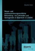 Steuer- und sozialversicherungsrechtliche Behandlung von Lehrenden und Vortragenden in Österreich (11/2004) (eBook, PDF)