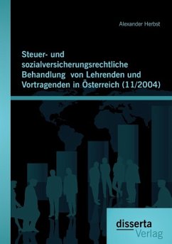 Cover Steuer- und sozialversicherungsrechtliche Behandlung von Lehrenden und Vortragenden in Österreich (11/2004) (eBook, PDF)