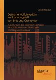 Deutsche Notfallmedizin im Spannungsfeld von Ethik und Ökonomie: Auswirkungen des fehlenden Facharztes für Notfallmedizin auf die Qualität der Patientenversorgung (eBook, PDF)