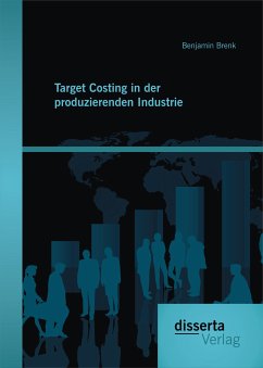 Target Costing in der produzierenden Industrie (eBook, PDF) - Brenk, Benjamin