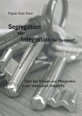 Segregation oder Integration bei Demenz? Über das Erleben von Pflegenden in der stationären Altenhilfe (eBook, PDF)