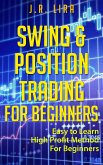 Swing & Position Trading for Beginners (eBook, ePUB)