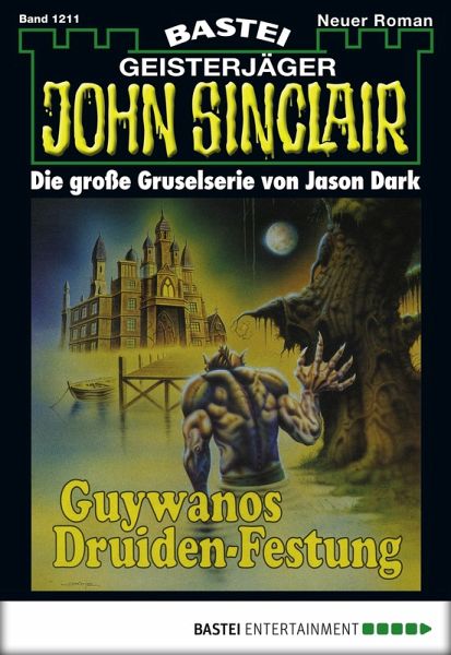 John Sinclair 1211 (eBook, ePUB) John Sinclair 1211 (eBook, ePUB)