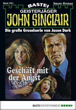 Geschäft mit der Angst / John Sinclair Bd.1221 (eBook, ePUB) - Dark, Jason