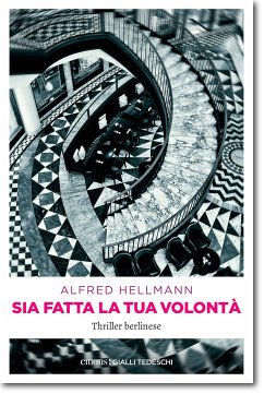 Sia fatta la tua volontà (eBook, ePUB) - Hellmann, Alfred