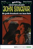 Geheimbund Omega (1. Teil) / John Sinclair Bd.1242 (eBook, ePUB)