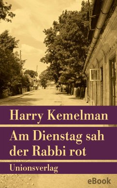 Am Dienstag sah der Rabbi rot (eBook, ePUB) - Kemelman, Harry