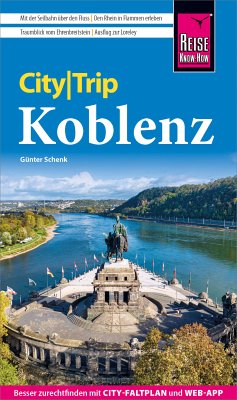 Reise Know-How CityTrip Koblenz (eBook, PDF) - Schenk, Günter