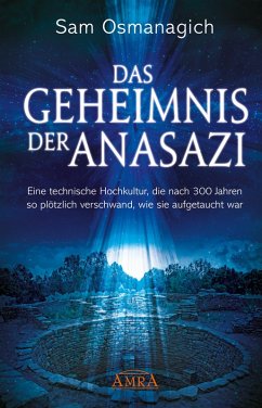 Das Geheimnis der Anasazi (eBook, ePUB) - Osmanagich, Sam