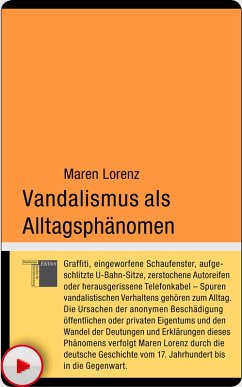 Vandalismus als Alltagsphänomen (eBook, ePUB) - Lorenz, Maren