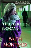 The Green Room (Dark Minds, #3) (eBook, ePUB) The Green Room (Dark Minds, #3) (eBook, ePUB)